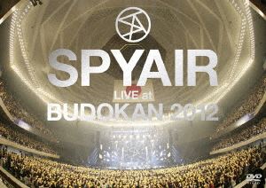 [DVD] SPYAIR／SPYAIR LIVE at 武道館 2012