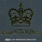 [CD] （オムニバス） KING OF NEW YORK 〜KING STREET SOUNDS 10th ANNIVERSARY COMPILATION