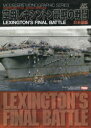 空母レキシントン最期の戦闘 LEXINGTON’S FINAL BATTLE日本語版