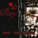 クリット・フォーティ・ファイブ/セルフ ヘイト クライムス(CD)