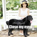 鈴木輪/I’LL CLOSE MY EYES(瞳をとじて)(CD)