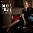 【輸入盤】DIANA KRALL ダイアナ・クラール/TURN UP THE QUIET(CD)