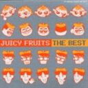 ̵JUICY FRUITS塼ե롼 THE BEST(CD)