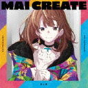 [送料無料] 渕上舞 / MAI CREATE [CD]