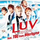 LUV / one Piece feat.TOC from <strong>Hilcrhyme</strong> [CD]