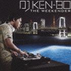 ̵DJ KEN-BOMIXˡTHE WEEKENDER(...