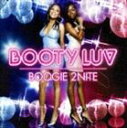Booty Luv/BOOGIE 2NITE(CD)