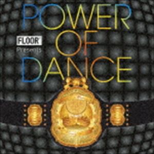 《送料無料》FLOOR presents POWER OF DANCE(CD)