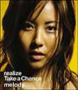 melody./realize/Take a Chance(CD)