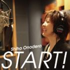 小野寺志保／START!(CD)