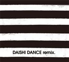 《送料無料》DAISHI DANCE（MIX）／DAISHI DANCE remix.for DJ use...Put Your Hands Up!(CD)