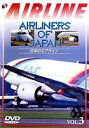 AIRLINERS OF JAPAN {̃GAC VOL.3(DVD) 20%OFFI