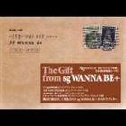 @stsg WANNA BE{^6W The Gift from sg WANNA BE{{Ao(CD)