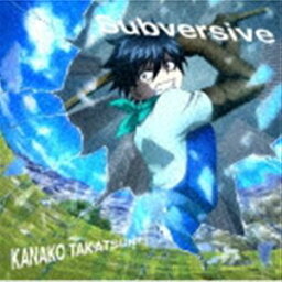 <strong>高槻かなこ</strong> / TVアニメ『100万の命の上に俺は立っている』第2シーズンEDテーマ：：Subversive（俺100盤） [CD]