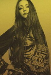 安室奈美恵／NAMIE AMURO BEST TOUR ”LIVE STYLE 2006” [DVD]