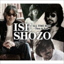 《送料無料》伊勢正三/ISE SHOZO ALL TIME BEST〜Then & Now〜(CD) 《送料無料》伊勢正三/ISE SHOZO ALL TIME BEST〜Then & Now〜(CD)