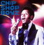 @CHiP SHOP BOYZ^CHiP SHOP BOYZ(CD)