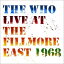 【輸入盤】WHO フー/LIVE AT THE FILLMORE EAST(CD)