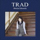 <strong>竹内まりや</strong> / TRAD（通常盤） [CD]