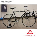 【1都3県送料2700円より(注文後修正)】ご予約受付中/2021モデルFUJI(フジ)FEATHER 120TH(フェザーTH)シングル・ピストバイク【送料プランC】 【完全組立】【店頭受取対応商品】