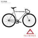 【1都3県送料2700円より(注文後修正)】ご予約受付中/2021モデルFUJI(フジ)FEATHER(フェザー)シングル・ピストバイク【送料プランC】 【完全組立】【店頭受取対応商品】