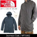 ノースフェイス THE NORTH FACE ジャーニーズコート(メンズ) Journeys Coat NP71662 【NF-OUTER】 コート