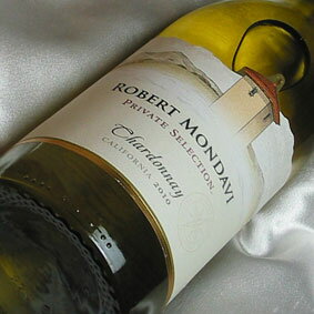 ロバート・モンダヴィ　モンダヴィ　プライベート・セレクション　シャルドネ [2010]Mondavi Private Selection Chardonnay [2010年] アメリカワイン/白ワイン/辛口/750ml