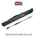 【送料無料】【あす楽対応】アブガルシア クロスフィールド XRFS-764L-TEAbu Garcia XROSSFIELD XRFS-764L-TE釣り具 フィッシング アブガルシア ソルトウォーター ルアー シーバス エギング 振り出しロッド コンパクトロッド パックロッド