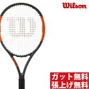 ウィルソン 硬式テニスラケット バーン BURN 100 ツ...