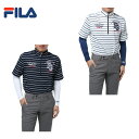 フィラ FILA ゴルフウェア シャツセット メンズ ボーダー柄 半袖ハーフジップシャツ+長袖Vネックインナー 748-502