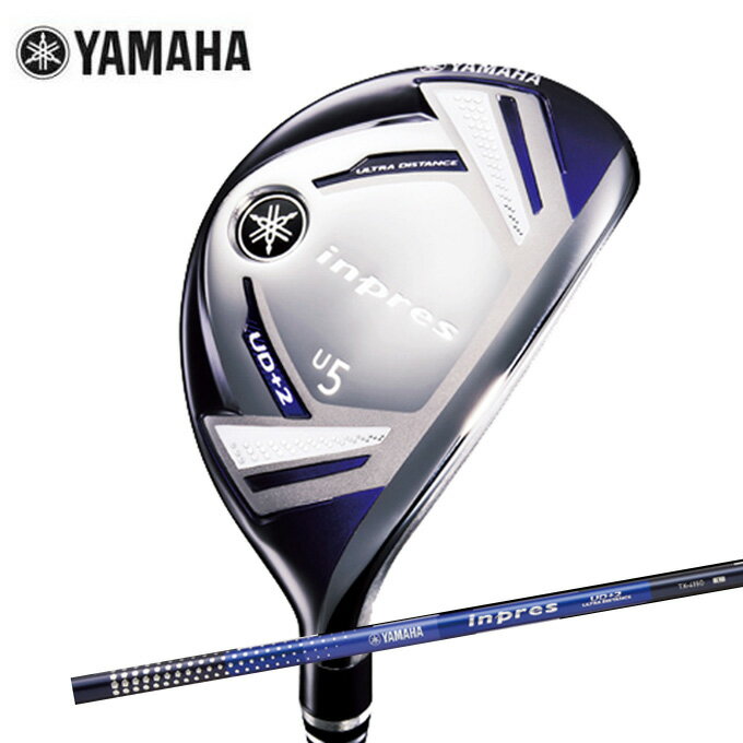 【店頭受取でポイント3倍 6/26 1:59まで】 ヤマハ YAMAHA ゴルフクラブ ユーティリティ インプレス inpres UD+2 LADIES UT レディース ユーティリティ