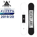 デスレーベル DEATH LABEL スノーボード 板 メン...