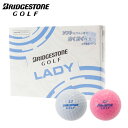 ブリヂストンゴルフ BRIDGESTONE GOLF ゴルフボール レディース 1ダース 12個入り