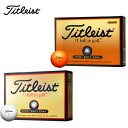 【基本送料無料 10/3 17:00〜10/11 8:59】 タイトリスト Titleistゴルフボール 1ダース 12個入りHVCソフトフィール