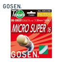 GOSEN ゴーセン硬式テニスガットオージー・シープ ミクロスーパー16TS400テニスストリング ガット