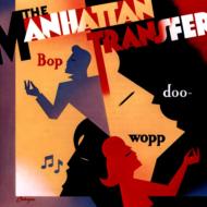 Manhattan Transfer マンハッタントランスファー / Bop Doo-wopp 輸入盤 【CD】