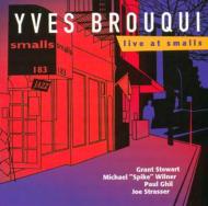 Yves Brouqui / Live At Smalls 【CD】