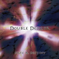 【送料無料】 Double Dealer ダブル ディーラー / Fate & Destiny 【CD】
