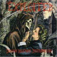【送料無料】 Exploited / Death Brfore Dishnour 輸入盤 【CD】