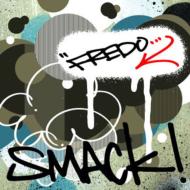 Fredo / Smack ! 【CD】