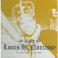 【送料無料】 Louis H.narcisse / It's So Nice To Be Nice 輸入盤 【CD】