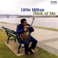 【送料無料】 Little Milton / Think Of Me 輸入盤 【CD】