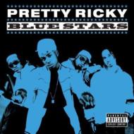 Pretty Ricky プリティリッキー / Blue Starz 輸入盤 【CD】