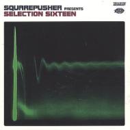 【送料無料】 Squarepusher スクエアプッシャー / Selection Sixteen 輸入盤 【CD】