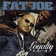 Fat Joe ファットジョー / Loyalty 輸入盤 【CD】