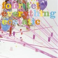 Four Tet フォーテット / Everything Ecstatic 輸入盤 【CD】