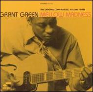 Grant Green グラントグリーン / Mellow Madness - Original Jammaster Gg Vol.3 【Copy Control CD】 輸入盤 【CD】