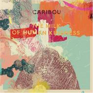 Caribou (Manitoba) カリブー (マニトバ) / Milk Of Human Kindness 輸入盤 【CD】