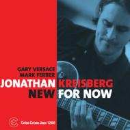 【送料無料】 Jonathan Kreisberg ジョナサンクレイズバーグ / New For Now 輸入盤 【CD】
