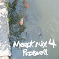 Proswell / Merck Mix 4 輸入盤 【CD】